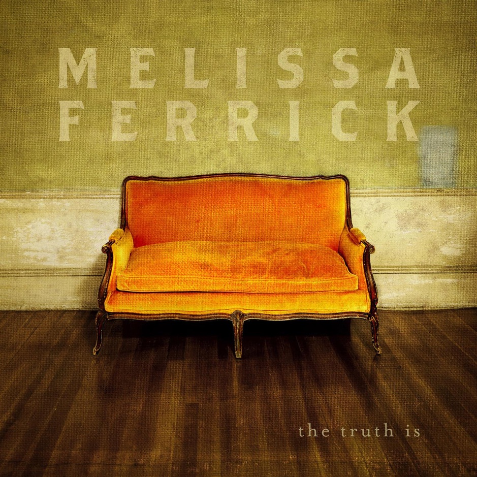 Melissa Ferrick - The Truth Is